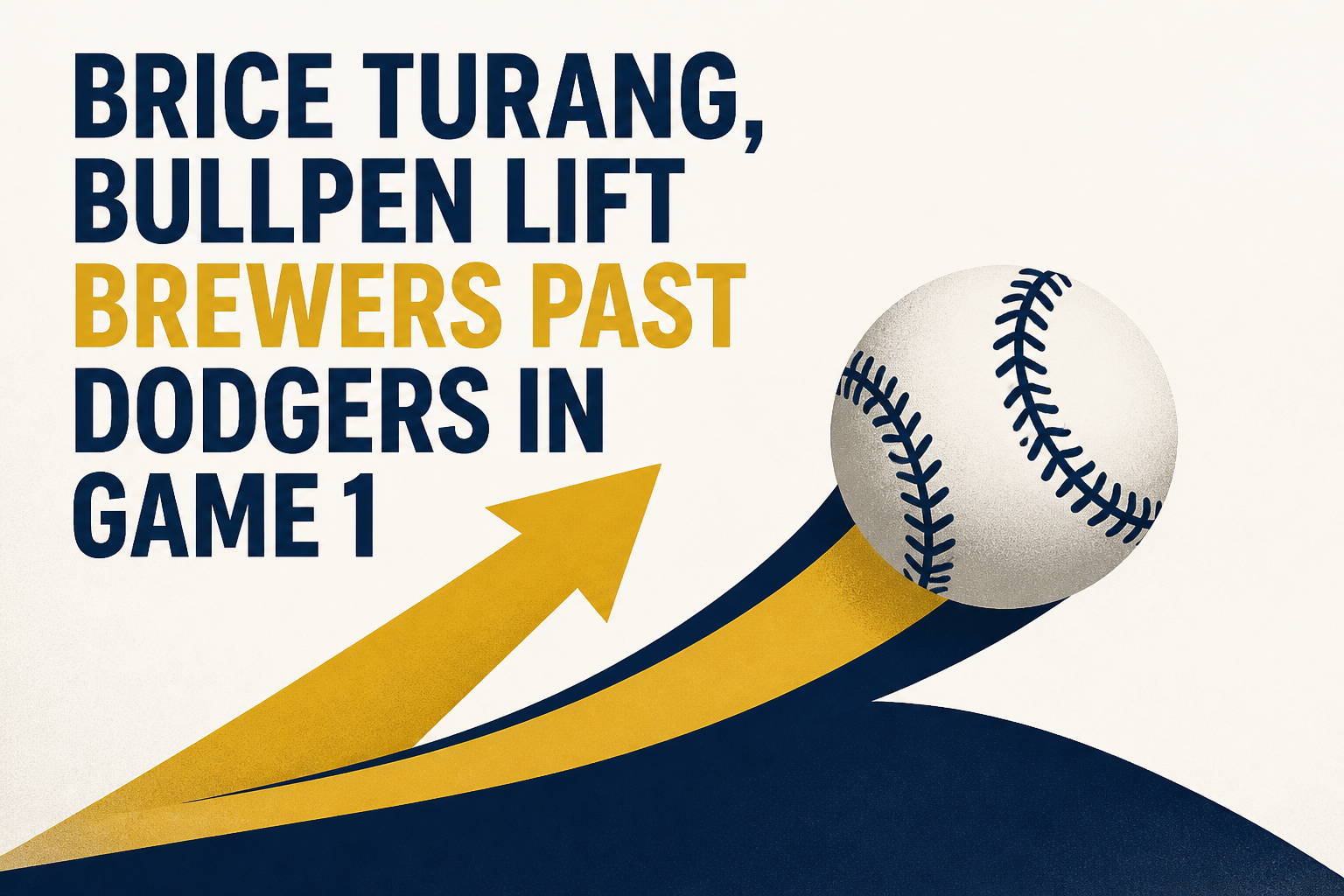 Brice Turang, bullpen lift Brewers past Dodgers in Game 1