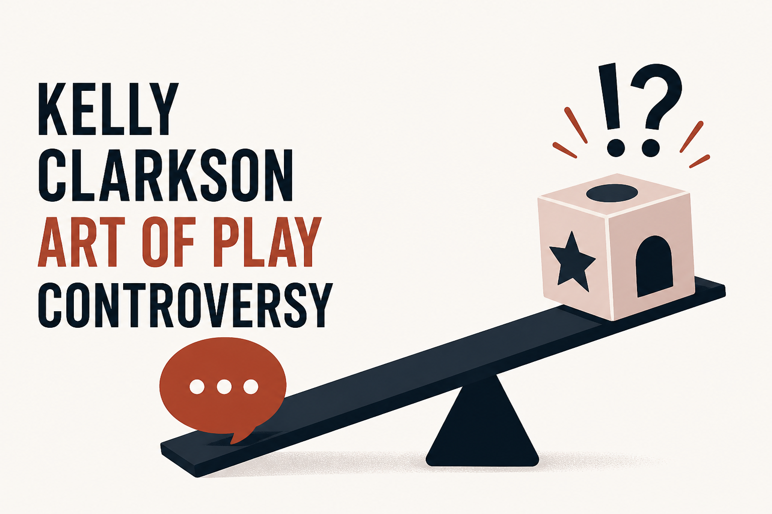 Kelly Clarkson Art of Play controversy