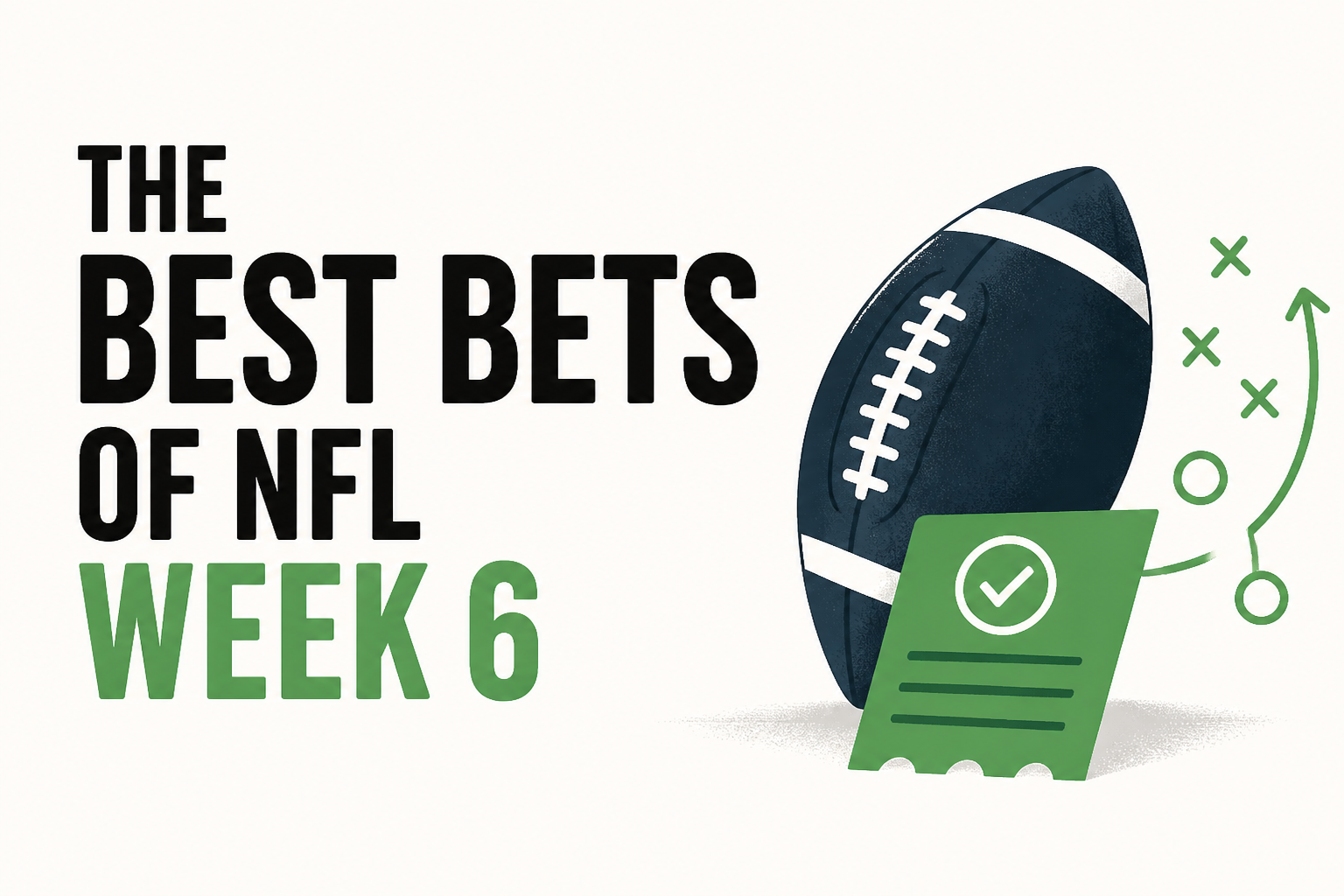 The Best Bets of NFL Week 6