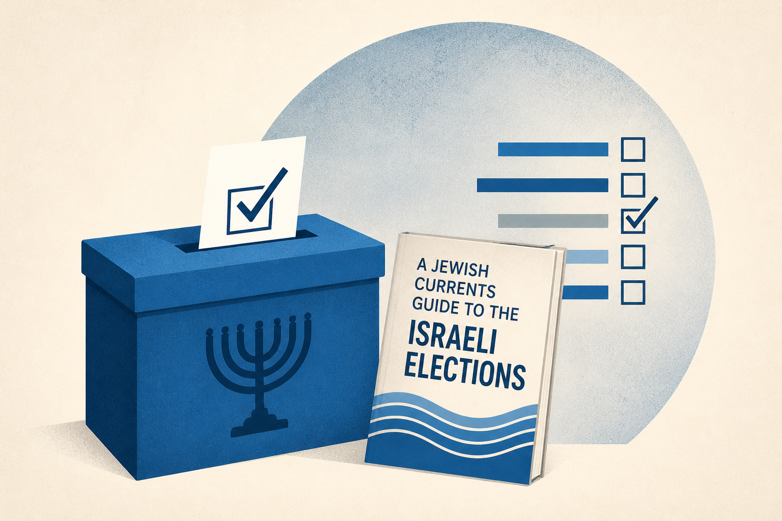 A Jewish Currents Guide to the Israeli Elections