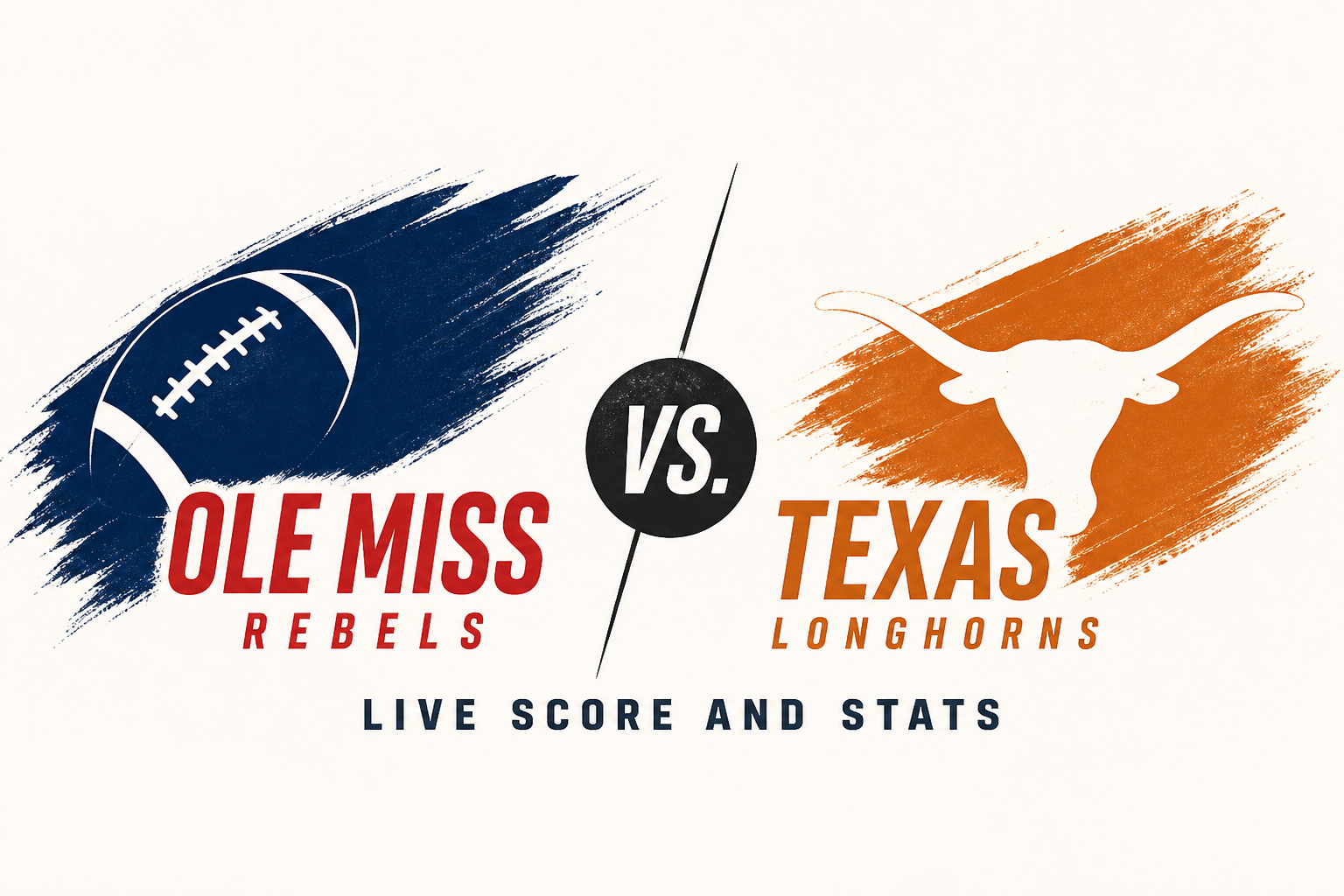 Ole Miss Rebels vs. Texas Longhorns Live Score and Stats