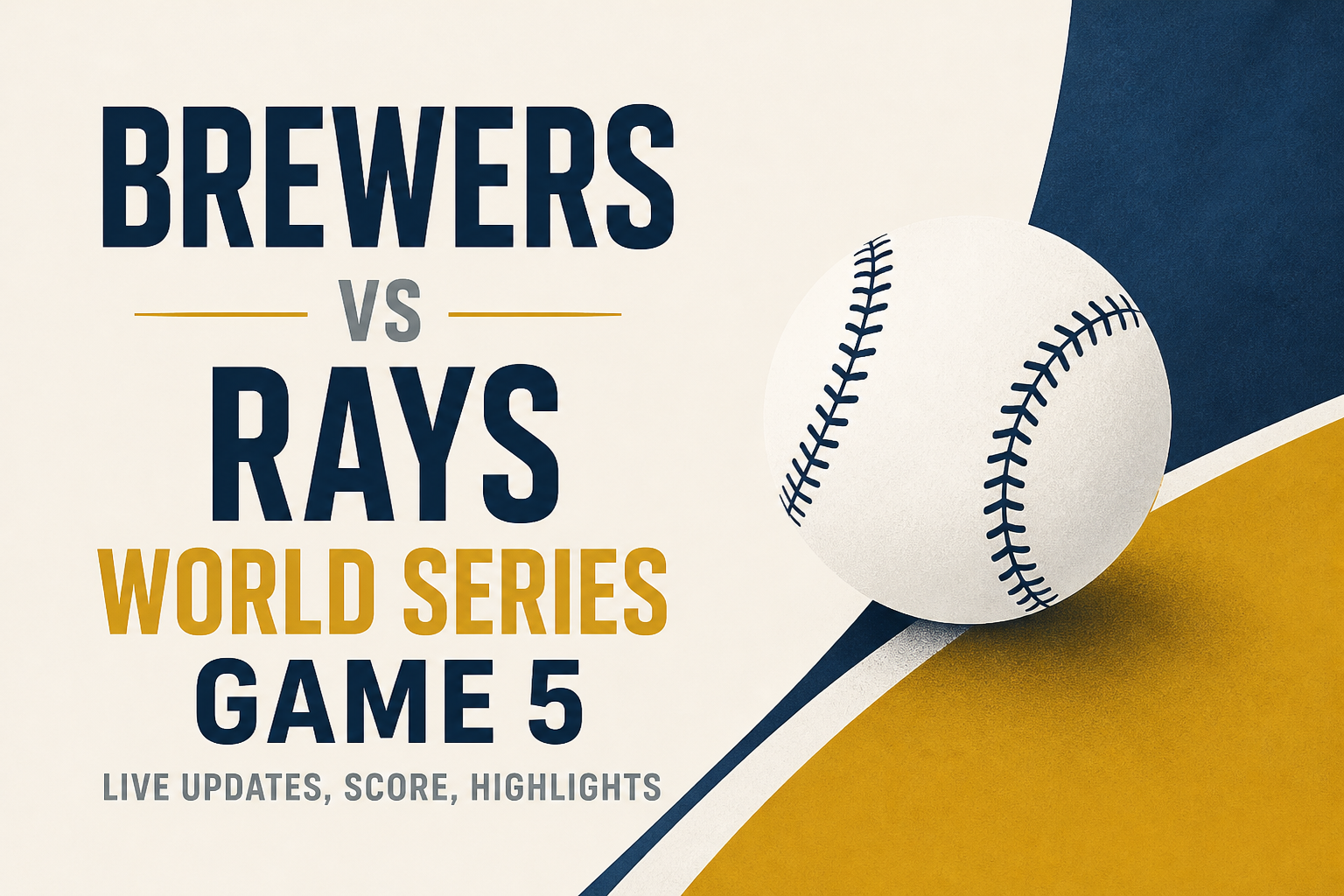 Brewers vs Rays World Series Game 5; live updates, score, highlights