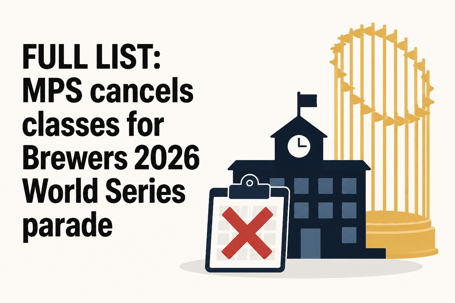 FULL LIST: MPS cancels classes for Brewers 2026 World Series parade