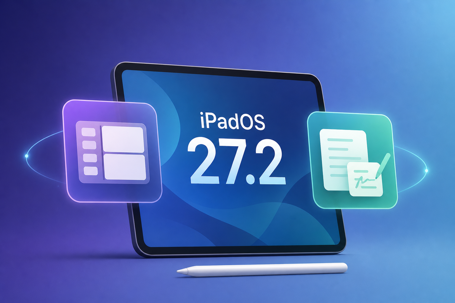 iPadOS 27.2: Two new features just upgraded your iPad