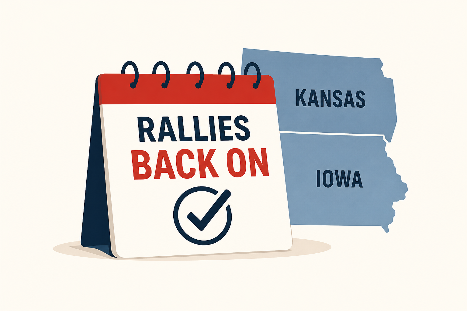 Trump rallies in Kansas, Iowa are back on after being canceled