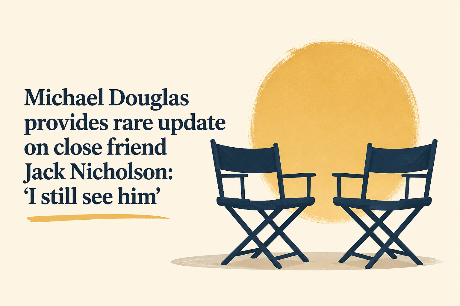 Michael Douglas provides rare update on close friend Jack Nicholson: ‘I still see him’