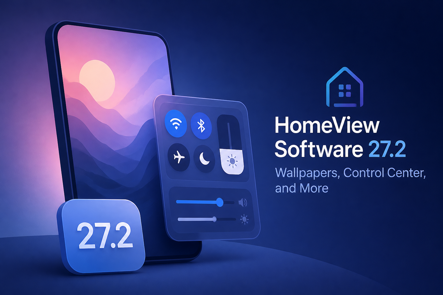 HomeView Software 27.2: Wallpapers, Control Center, and More