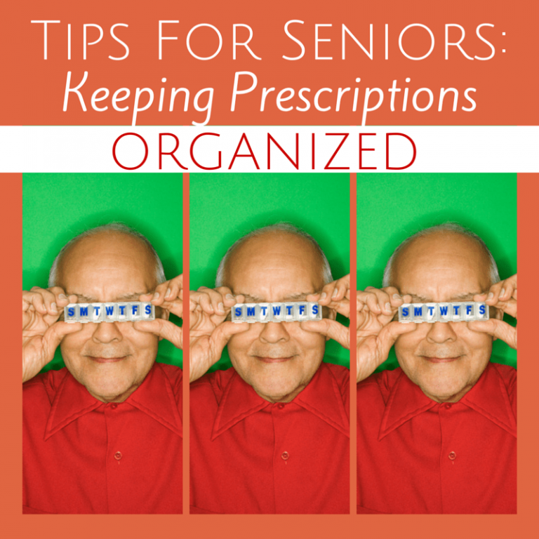 How To Organize Medicine SeniorAdvisor Blog