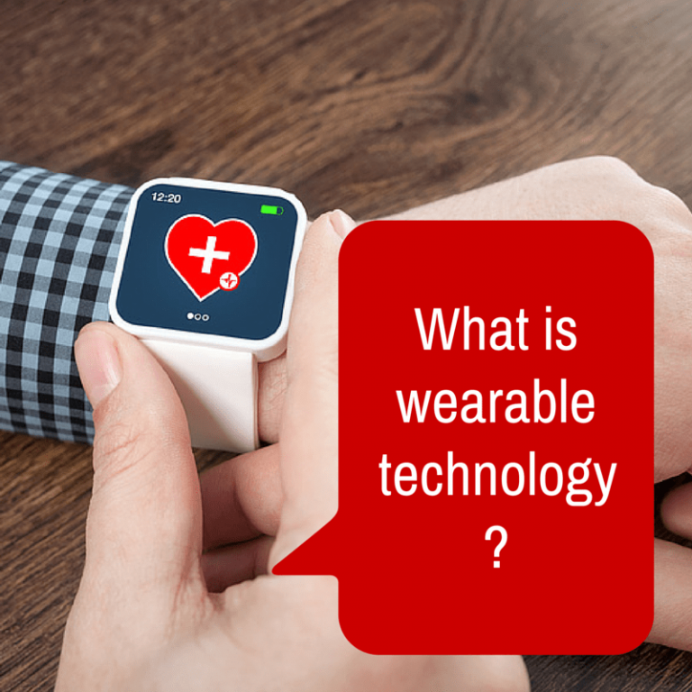 What is Wearable Technology? Blog