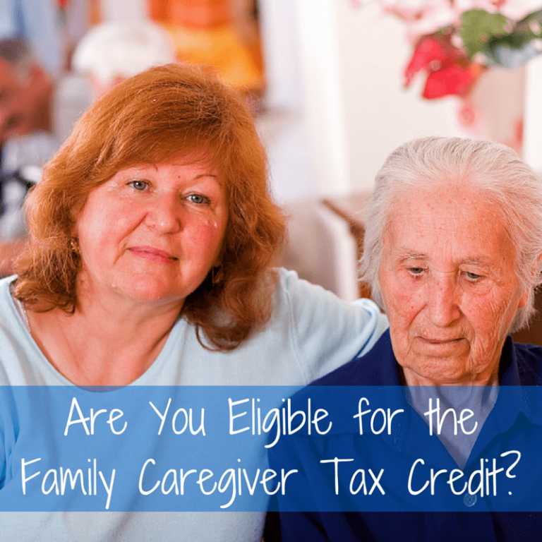 Are You Eligible for the Family Caregiver Tax Credit?