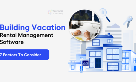 7 Factors: Build Best Vacation Rental Management Software