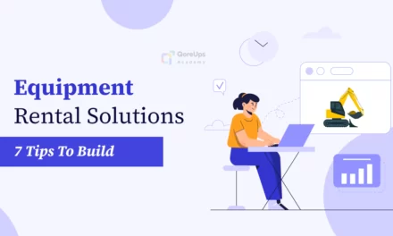 7 Tips To Build Equipment Rental Solutions