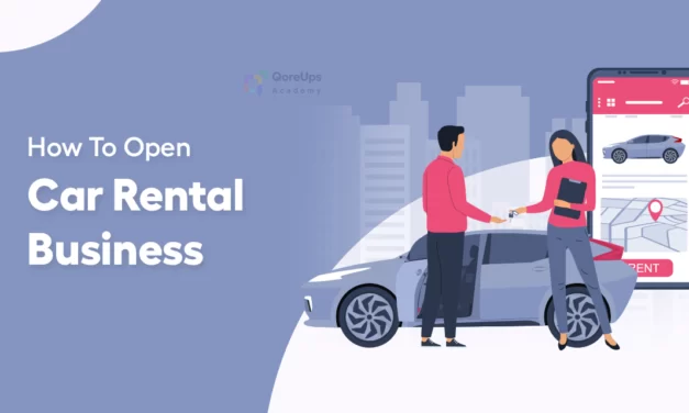 How To Open Car Rental Business In 2025