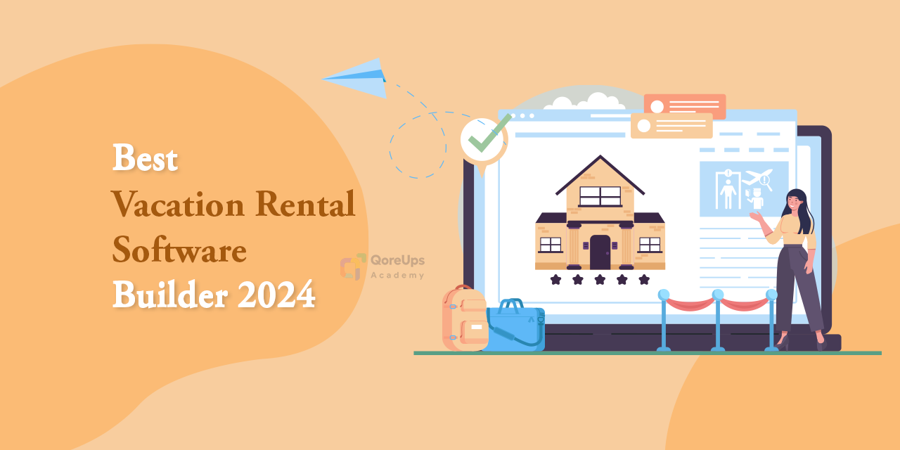 Best Vacation Rentals Software Builder 2024