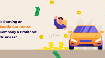 Is Starting an Exotic Car Rental Company a Profitable Business?