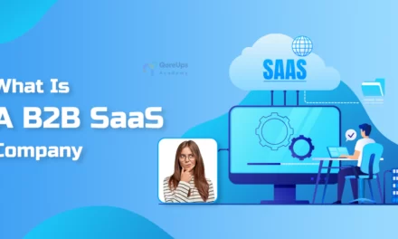 What Is A B2B SaaS Company and Which Is The Best