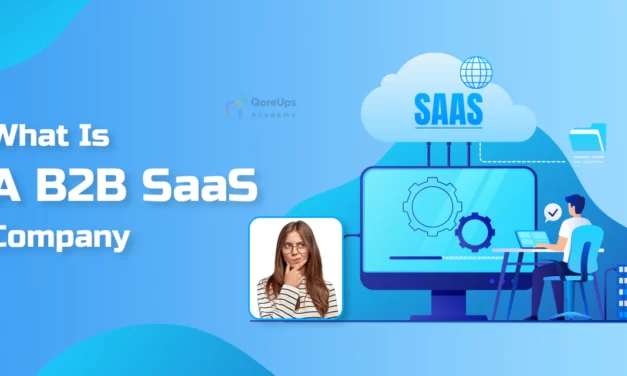 What Is A B2B SaaS Company and Which Is The Best