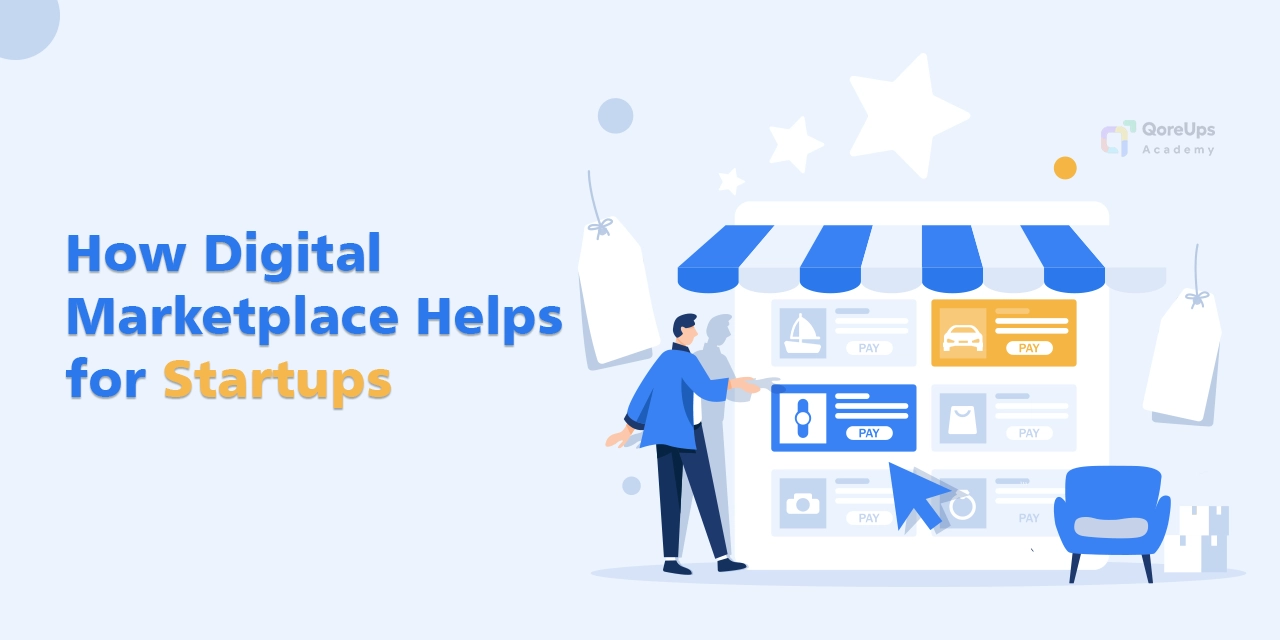How Digital Marketplaces Help For Startups