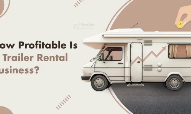 How Profitable Is A Trailer Rental Business?