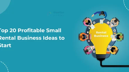 20 Most Profitable Small Rental Business Ideas To Start Today