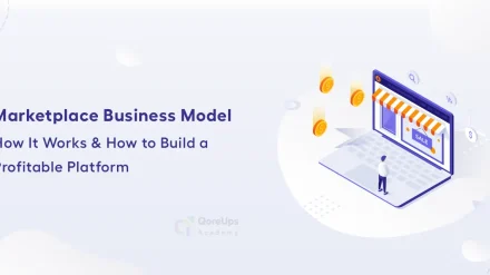 Marketplace Business Model: How It Works & How to Build It