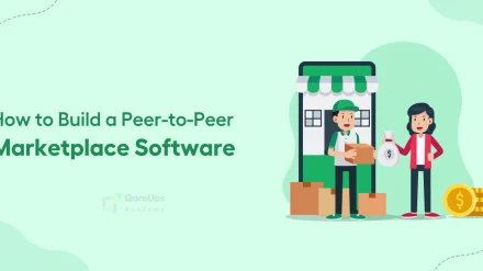 How to Build a Peer to Peer Marketplace Software