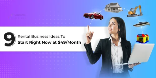 9 Rental Business Ideas To Start Right Now at $49/Month