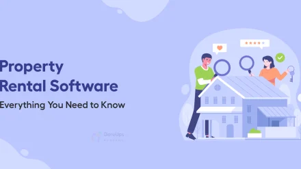 Property Rental Software: Everything You Need to Know