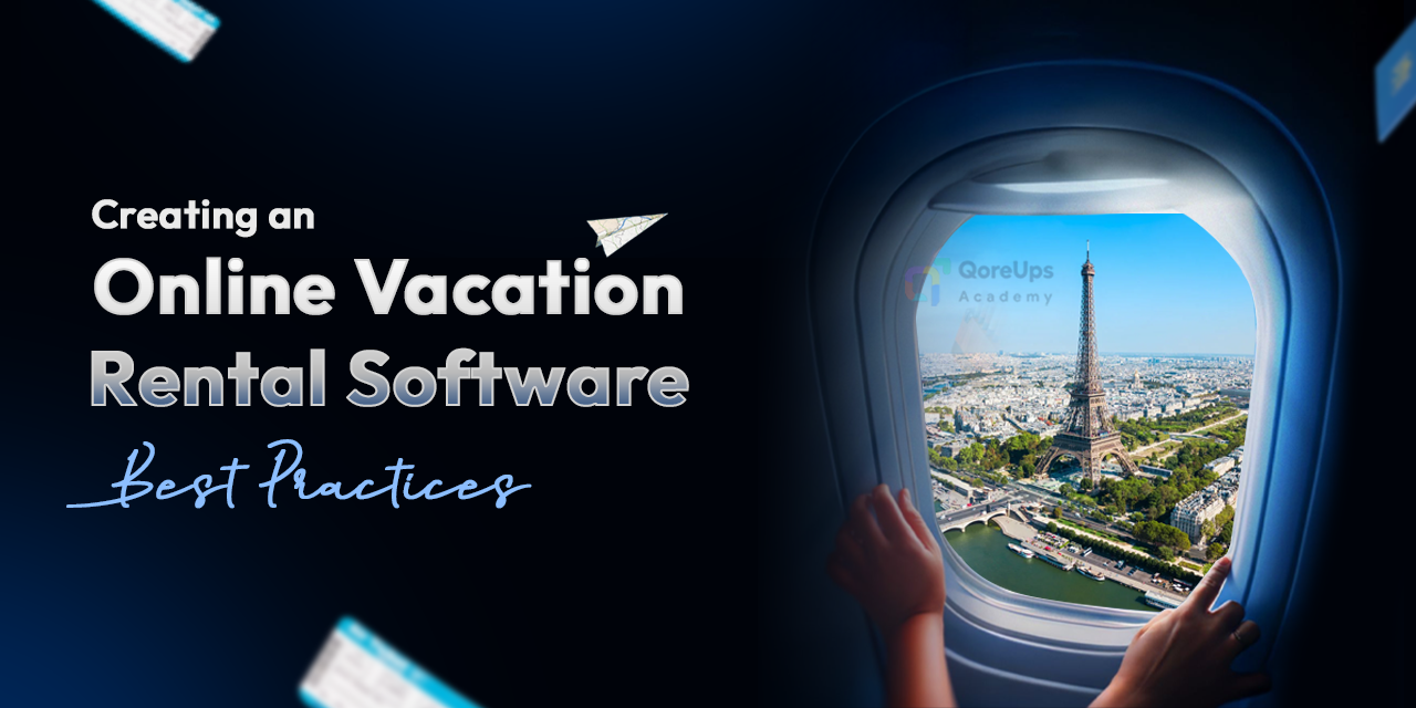 Creating an Online Vacation Rental Software: Best Practices