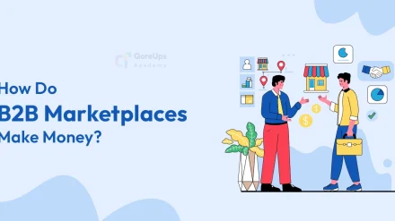 How Do B2B Marketplace Make Money?