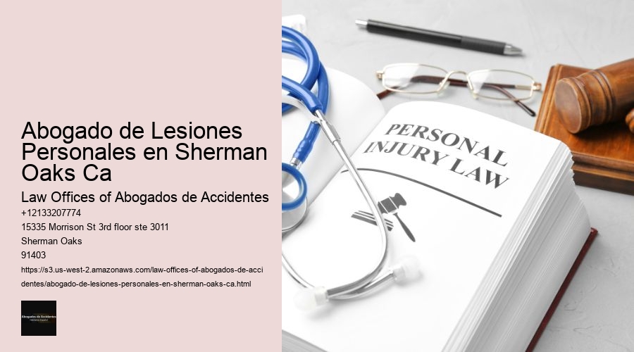 Abogado de Lesiones Personales en Sherman Oaks Ca