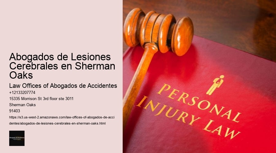 Abogados de Lesiones Cerebrales en Sherman Oaks