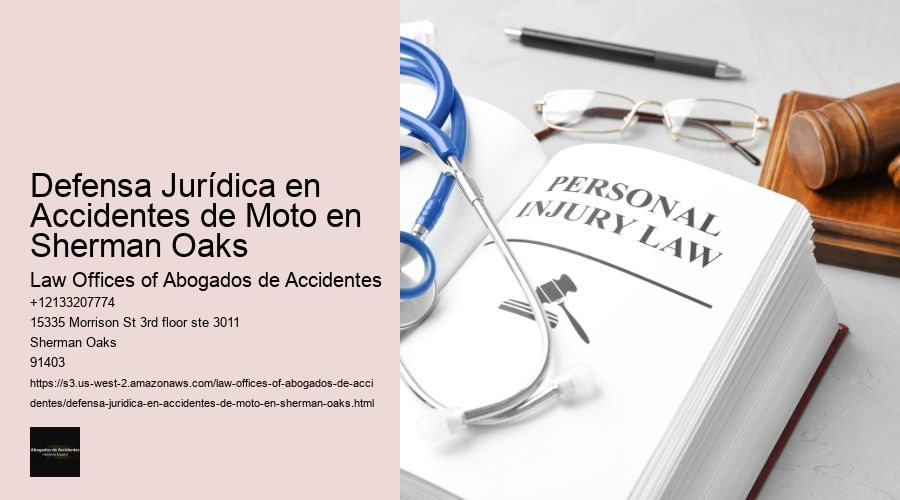 Defensa Jurídica en Accidentes de Moto en Sherman Oaks