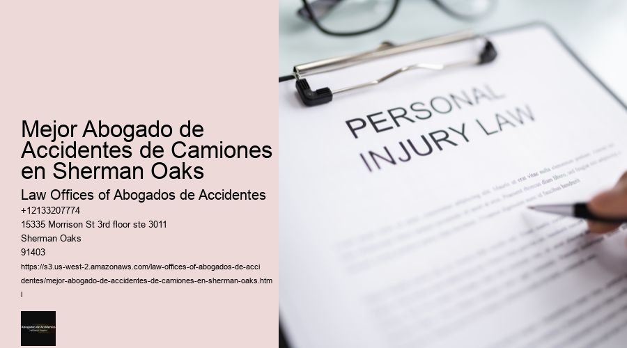 Mejor Abogado de Accidentes de Camiones en Sherman Oaks