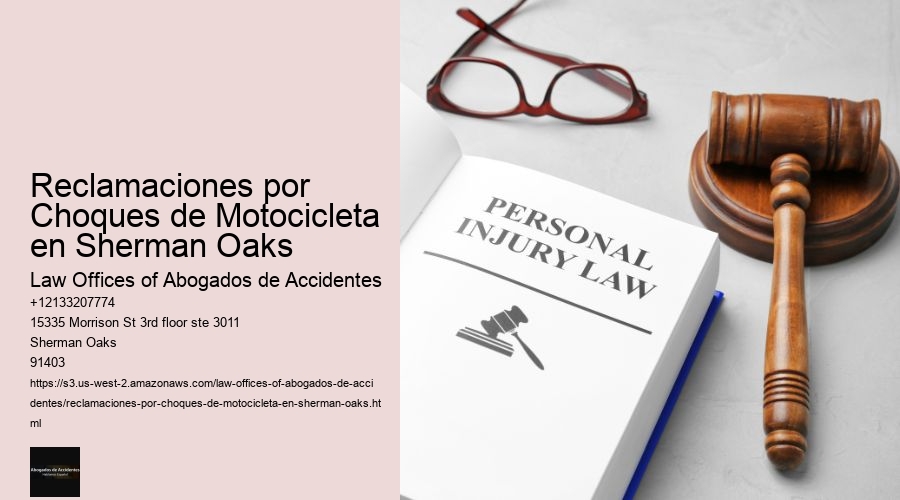 Reclamaciones por Choques de Motocicleta en Sherman Oaks