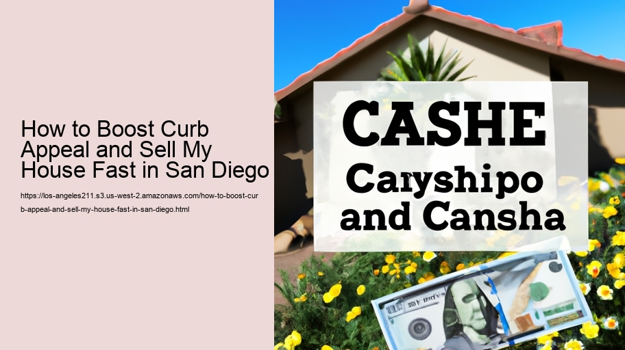 How to Boost Curb Appeal and Sell Your House Faster in Los Angeles