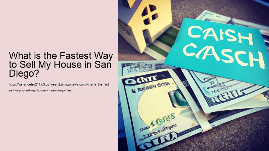 What is the Fastest Way to Sell My House in Los Angeles?