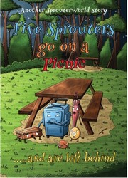 Five Sprouters go on a Picnic ... and are left behind!