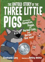 The Untold Story of the Three Little Pigs