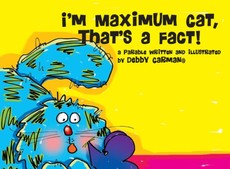 i'm Maximum Cat, That's a Fact!