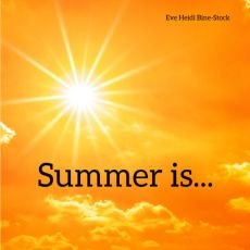 Summer is... Summer is...