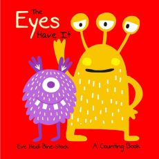 The Eyes Have It: A Counting Book