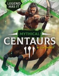 Mythical Centaurs cover