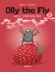Olly the Fly #1: Olly the Fly Smells Something Nice
