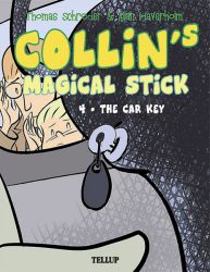 Collin’s Magical Stick #4: The Car Key