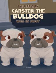 Carsten the Bulldog #1: Who is Who?