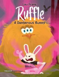 Ruffle #1: A Dangerous Bunny