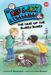 The Case of the Buried Bones (Milo and Jazz Mysteries) Book 12