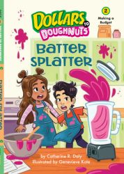 Batter Splatter (Dollars to Doughnuts Book 2)