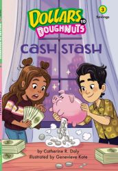 Cash Stash (Dollars to Doughnuts Book 3)